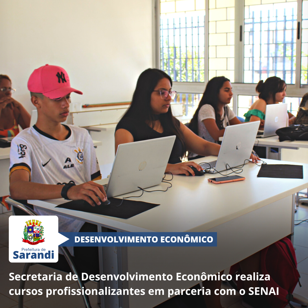 Secretaria de Desenvolvimento Econômico realiza cursos profissionalizantes em parceria com o SENAI